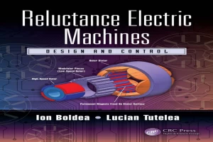 Book cover of Reluctance electric machines: design and control by ion boldea Book cover of Reluctance electric machines: design and control by ion boldea